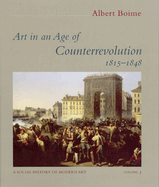 Art in an Age of Counterrevolution, 1815-1848: Volume 3