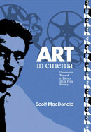 Art in Cinema: Documents Toward a History of the Film Society