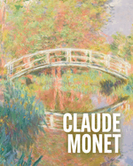 Art Masters: Claude Monet