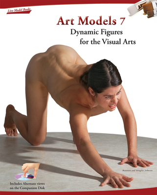 Art Models 7: Dynamic Figures for the Visual Arts - Johnson, Maureen, and Johnson, Douglas