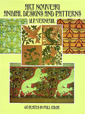 Art Nouveau Animal Designs and Patterns: 60 Plates in Full Color - Verneuil, M P