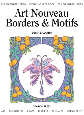 Art Nouveau Borders & Motifs - Balchin, Judy