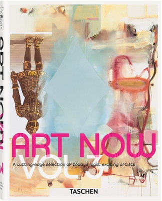 Art Now! Vol. 3 - Holzwarth, Hans Werner (Editor)