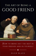 Art of Being a Good Friend