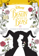 Art of Coloring: Beauty and the Beast: 100 Images to Inspire Creativity
