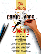 Art of Comic Book Inking - Martin, Gary