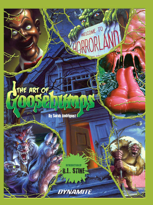 Art of Goosebumps - Rodriguez, Sarah, and Moore, C L, and Jacobus, Tim