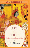 Art of Life: Timeless Wisdom from the Gita