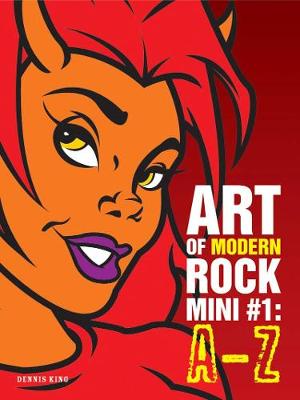 Art of Modern Rock: Mini # 1 A-Z - King, Dennis