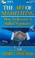 Art of Negotiating: How to Become a Skilled Negotiator