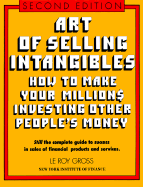 Art of Selling Intangibles, Second Edition