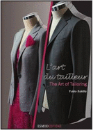 Art of Tailoring - Gonnet, Isabelle, and Fagegaltier, Sylvie