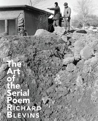 Art of the Serial Poem - Blevins, Richard