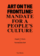 Art on the Frontline: Mandate for a People's Culture: Two Works Series Vol. 2