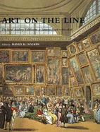 Art on the Line: The Royal Academy Exhibitions at Somerset House 1780-1836