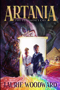 Artania - The Pharaoh's Cry: Large Print Edition