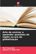 Arte de ensinar e aprender quest?es de ingl?s na era da globaliza??o