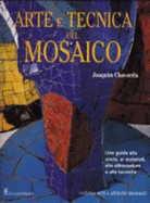 Arte E Tecnica Del Mosaico