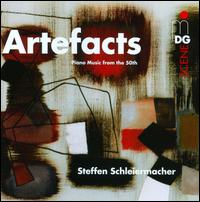 Artefacts: Piano Music from the 50th - Steffen Schleiermacher (piano)