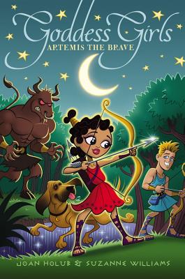 Artemis the Brave - Holub, Joan, and Williams, Suzanne