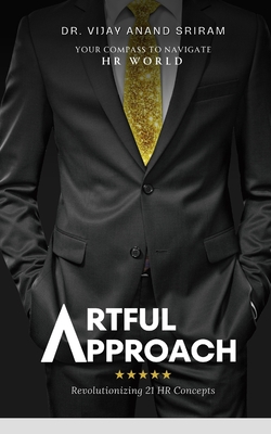 Artful Approach - Sriram V, Vijay Anand, Dr.