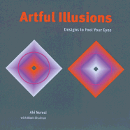 Artful Illusions: Designs to Fool Your Eyes
