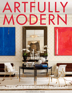 Artfully Modern: Interiors by Richard Mishaan