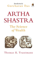 Arthashastra: The Science of Wealth