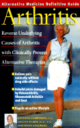 Arthritis: An Alternative Medicine Definitive Guide