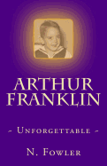 Arthur Franklin: Unforgettable