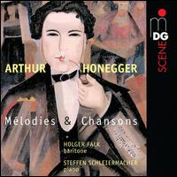 Arthur Honegger: Mlodies & Chansons - Holger Falk (baritone); Steffen Schleiermacher (piano)