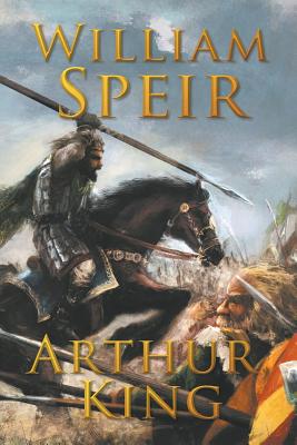 Arthur, King - Speir, William