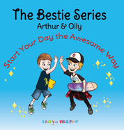 Arthur & Olly: Start Your Day The Awesome Way