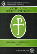 Arthurian Period Sources Vol 9: St Patrick