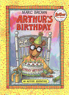 Arthur's Birthday: An Arthur Adventure - Brown, Marc Tolon, and Leman, Kevin, Dr., and Follett