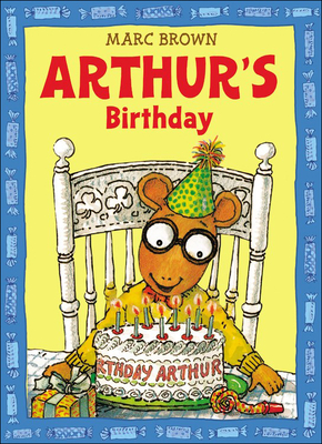 Arthur's Birthday - Brown, Marc Tolon