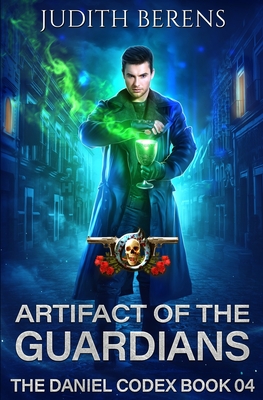 Artifact Of The Guardians: An Urban Fantasy Action Adventure - Carr, Martha, and Anderle, Michael, and Berens, Judith