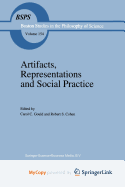 Artifacts, Representations and Social Practice