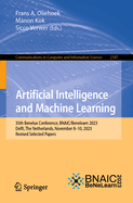 Artificial Intelligence and Machine Learning: 35th Benelux Conference, BNAIC/Benelearn 2023, Delft, The Netherlands, November 8-10, 2023, Revised Selected Papers