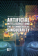 Artificial Intelligence and the Technological Singularity
