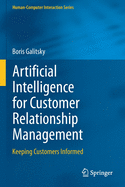 Artificial Intelligence for Customer Relationship Management: Keeping Customers Informed