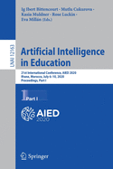 Artificial Intelligence in Education: 21st International Conference, Aied 2020, Ifrane, Morocco, July 6-10, 2020, Proceedings, Part I