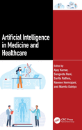 Artificial Intelligence in Medicine and Healthcare