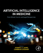 Artificial Intelligence in Medicine: From Ethical, Social, and Legal Perspectives
