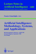 Artificial Intelligence: Methodology, Systems, and Applications: 8th International Conference, Aimsa'98, Sozopol, Bulgaria, September 21-23, 1998, Proceedings