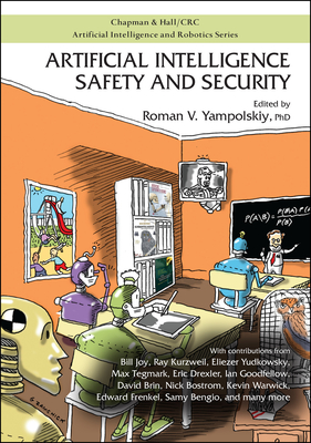 Artificial Intelligence Safety and Security - Yampolskiy, Roman V. (Editor)