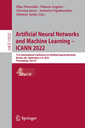 Artificial Neural Networks and Machine Learning - ICANN 2022: 31st International Conference on Artificial Neural Networks, Bristol, UK, September 6-9, 2022, Proceedings; Part IV