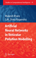 Artificial Neural Networks in Vehicular Pollution Modelling