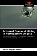 Artisanal Diamond Mining in Northeastern Angola