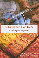 Artisans and Fair Trade: Crafting Development